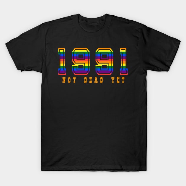 1991 NOT DEAD YET T-Shirt by YYMMDD-STORE